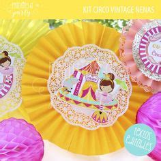 Kit Imprimible Circo Vintage Niñas Printable Girls Vintage Circus party