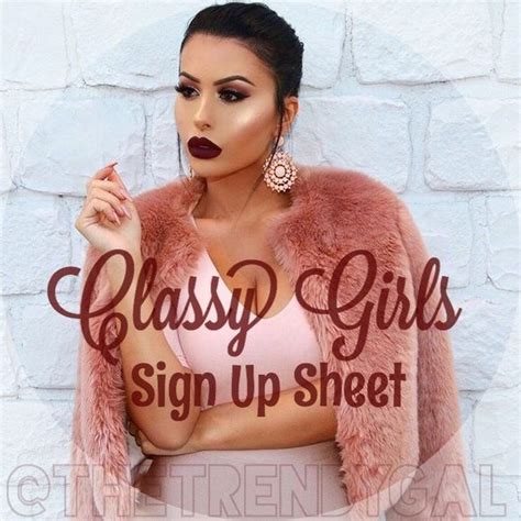 💕classy Girls Sign Up Sheet 62💕 Classy Girl Classy Girl