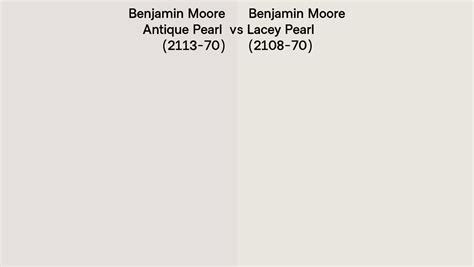 Benjamin Moore Antique Pearl Vs Lacey Pearl Side By Side Comparison