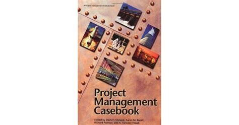 Project Management Casebook By David I Cleland