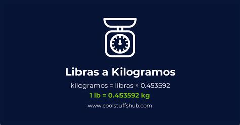 Conversión De Libras A Kilogramos Lb A Kg