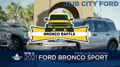 Hub City Ford Bronco Raffle Youtube