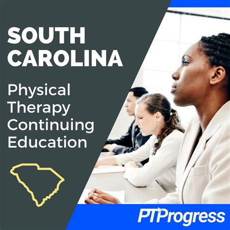South Carolina Physical Therapy Continuing Education Requirements