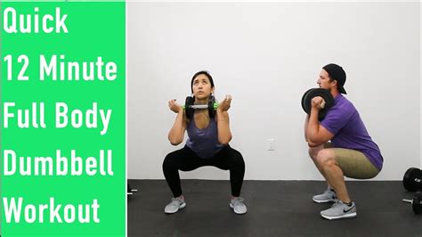 Quick Full Body Dumbbell Workout 12 Minutes Great For Women And Men