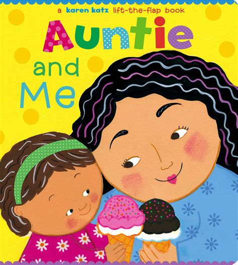 Auntie And Me Book By Karen Katz Official Publisher Page Simon