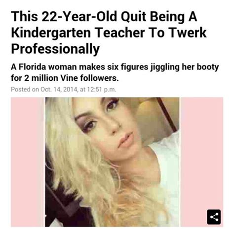 Florida Woman 22 Years Old Kindergarten Teachers Twerk Quites Olds