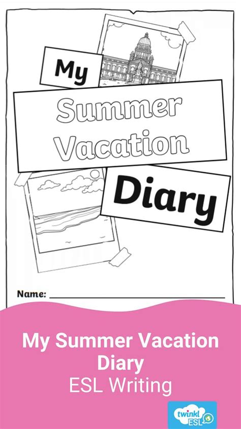 My Summer Vacation Diary Diary Writing How To Memorize Things