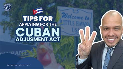 Tips For Applying For The Cuban Adjustment Act Jesus Reyes Law