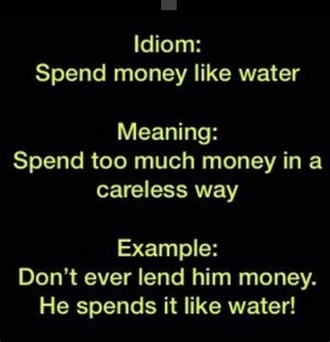 We did not find results for: Spend money like water. | English idioms, Vocabulary sentences, Learn english