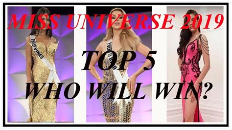 Miss Universe 2019 Top 5 I How To Become A Miss Universe Youtube