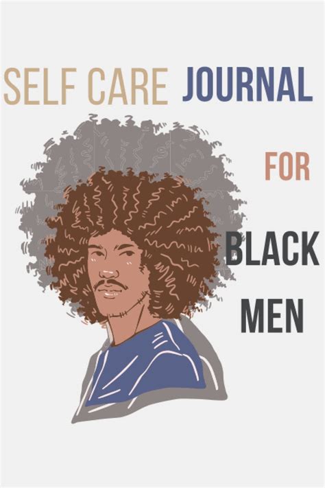 Self Care Journal For Black Men Mental Health Workbook For Black Men
