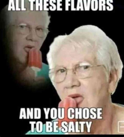 What Does Salty Mean And 12 Memes To Use When Youre Feeling It