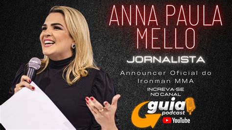 Anna Paula Mello Jornalista Guiapodcast Youtube