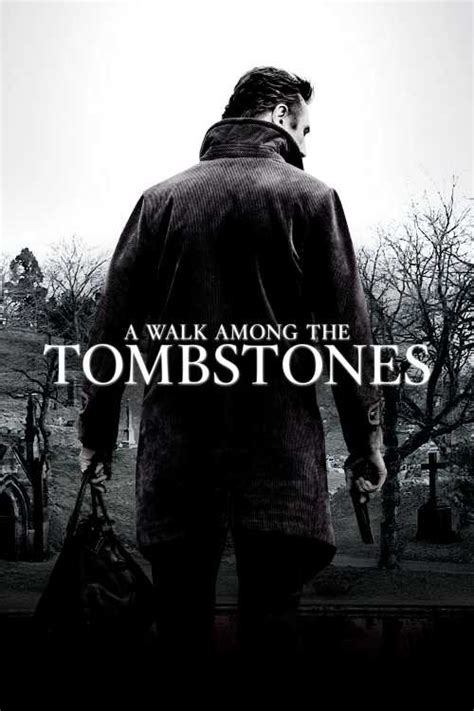 A Walk Among The Tombstones 2014 Squire23 The Poster Database Tpdb