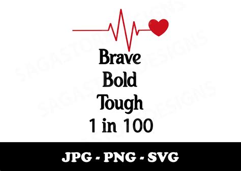 Brave Bold Tough 1 In 100 Printable Png  Svg Chd Etsy