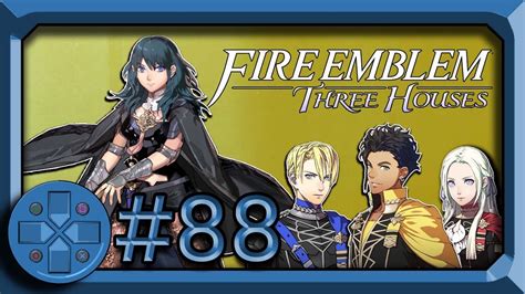 Fodlans New Dawn Fire Emblem Three Houses Blind Lets Play
