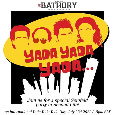 Yada Yada Yada Saturday 3 5pm Celebrate International Yada Flickr