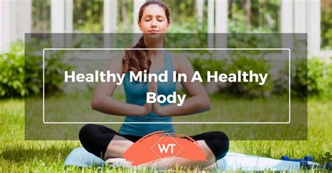 Healthy Mind In A Healthy Body WisdomTimes