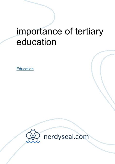 ﻿importance Of Tertiary Education 1533 Words Nerdyseal