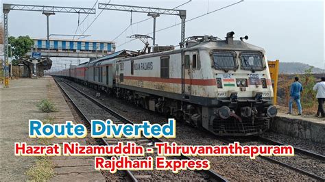 route diverted hazrat nizamuddin thiruvananthapuram rajdhani express youtube