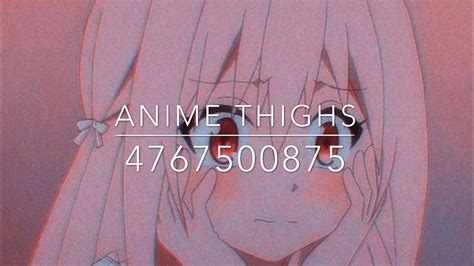 Roblox Id Code Anime Thighs Anime Thighs Roblox Code Wallpaper Base