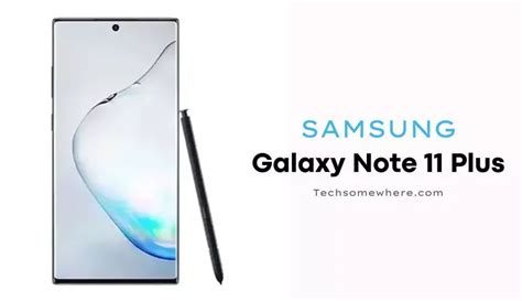 Samsung Galaxy Note 11 Plus 5g 2023 Specifications Details Price