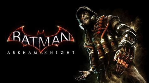 Arkham knight (video game 2015). Batman: Arkham Knight New Trailer is "Looking Sweet ...
