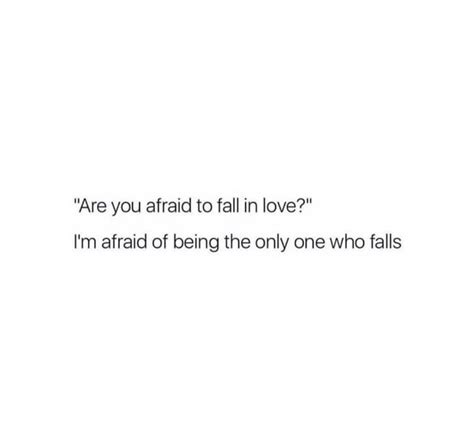 afraid to love quotes love again quotes now quotes real quotes fact quotes thoughts quotes