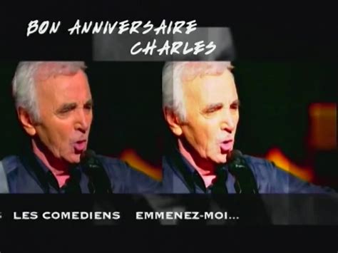 Charles Aznavour Bon Anniversaire Charles Version Secondes Ina