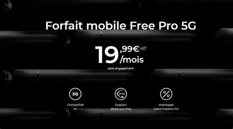 Free Mobile Pro Un Forfait Mobile 5G Pour Les Professionnels