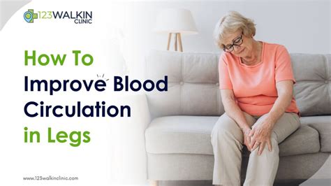 How To Improve Blood Circulation In Legs Ultimate Guide To Boosting