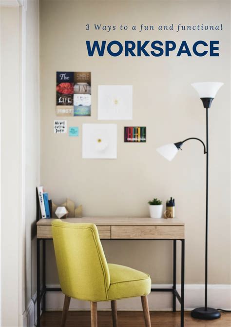 3 Ways To A Fun And Functional Workspace
