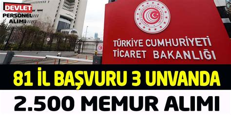 Ticaret Bakanl L Ba Vuru Unvanda Devlet Memuru Al M