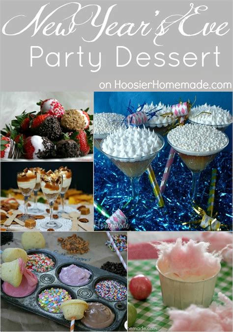 What should i cook for new year's day? New Year's Eve Party Dessert, Appetizers and Fun - Hoosier ...