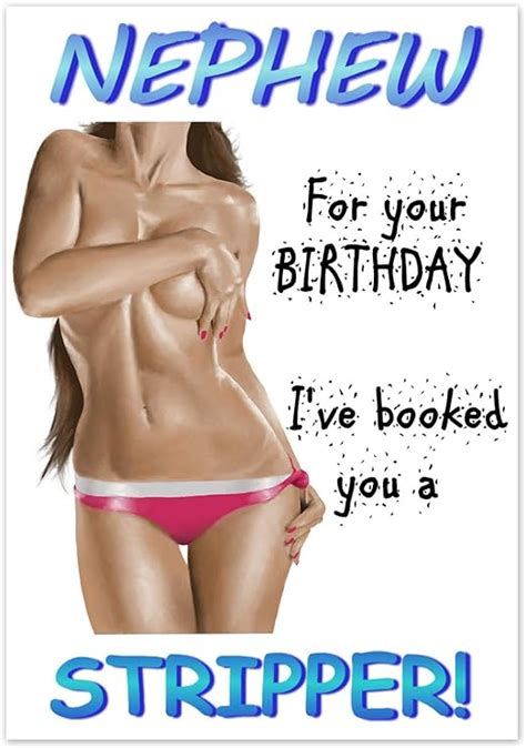 Funny Birthday Card Rude Adult Humorous For Men Male Relations Stripper