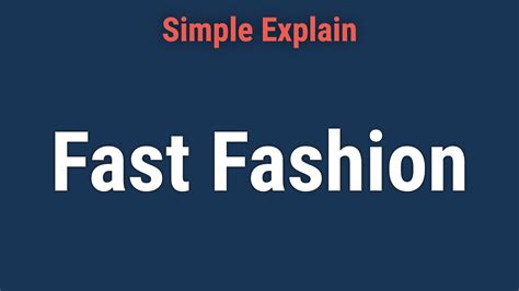 Fast Fashion Explained And How It Impacts Retail Manufacturing Youtube