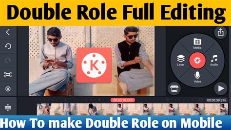 Double Role Editing In Kinemaster 2021 Double Role Video Kaise Banaye