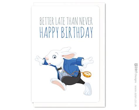 Items Similar To Better Late Than Never Happy Birthday Greeting Card