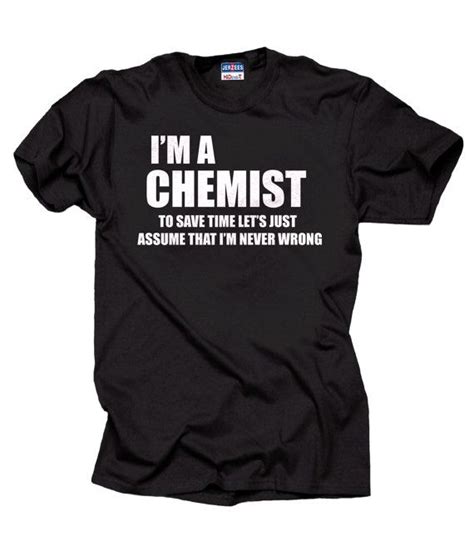 Chemist T Shirt Tee Shirt T For Chemist By Milkywaytshirts Chemistry