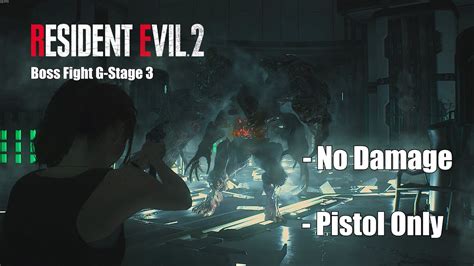 Resident Evil 2 Boss Fight G Stage 3 No Damage Pistol Only Youtube