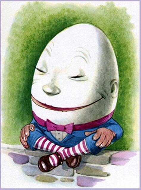 Humpty Dumpty By Maraja Alice Through The Looking Glass Alice In