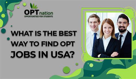 What Is The Best Way To Find Opt Jobs In Usa