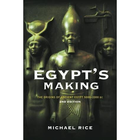 Egypts Making The Origins Of Ancient Egypt 5000 2000 Bc Edition 2