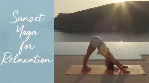 Sunset Yoga For Relaxation — 15 Minute Practice Youtube