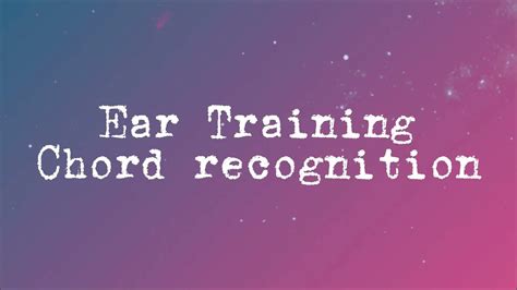 Chord Test Ear Training Exercise Youtube