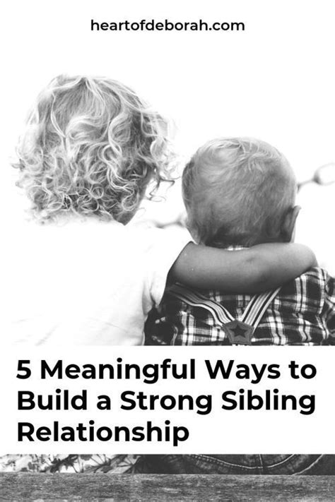 5 Secrets To Encourage A Loving And Strong Sibling Relationship Sibling