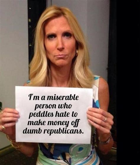 Ann Coulter Republican Sign Holding Know Your Meme