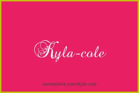 Kyla Cole Pronunciation Meaning And Popularity