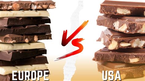 Why European And American Chocolates Are So Different Difference