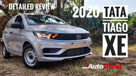 1️⃣ 2020 Tata Tiago Xe Base Variant Most Detailed Review Autotrend